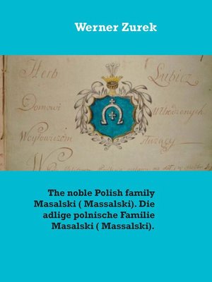 cover image of The noble Polish family Masalski ( Massalski). Die adlige polnische Familie Masalski ( Massalski).